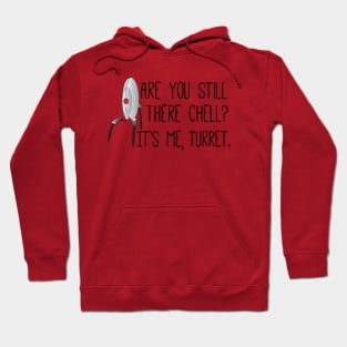 Are you still there? Hoodie